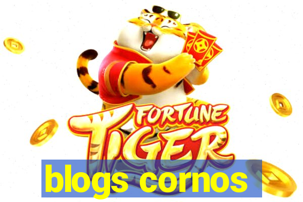 blogs cornos